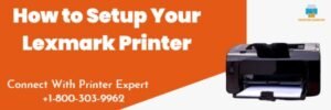 Read more about the article How to Setup Your Lexmark Printer